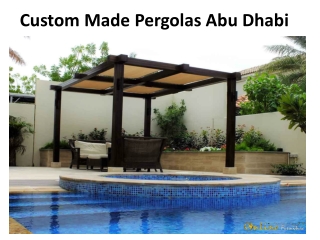 Custom Made Pergolas Abu Dhabi