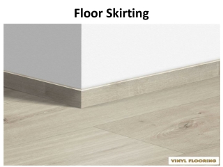 Floor Skirting