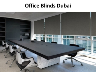 Office Blinds Dubai