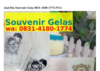 Jual Dus Souvenir GelasJual Dus Souvenir Gelas ౦83I_ԿI8౦_IᜪᜪԿ[WA]