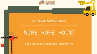 Benefits of EOT Crane and Wire Rope Hoist!!!