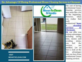 Six Advantages Of Having Professional House Cleaning Services in Clermont