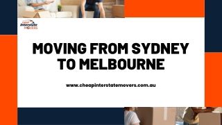 Moving from Sydney to Melbourne | Cheap Interstate Movers