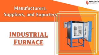 Industrial Furnace - Industrial Oven - Suppliers in India