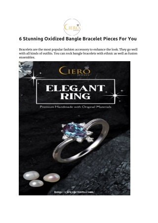 6 Stunning Oxidized Bangle Bracelet Pieces For You