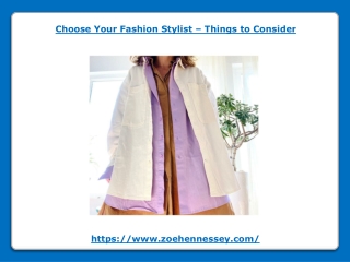 Choose Your Fashion Stylist-Things to Consider