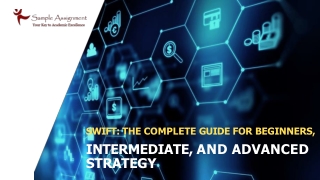 Swift The Complete Guide for Beginners, Intermediate, and Advanced Strategy