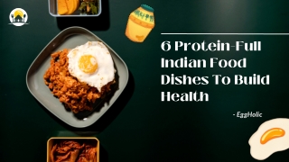 High Protein Indian Food Dishes