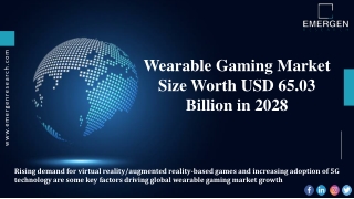 Wearable Gaming Market Global Forecasts and Trends Research Report