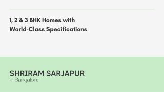 Shriram Sarjapur Bangalore | Experience A Sense Of Well-Being Indoors