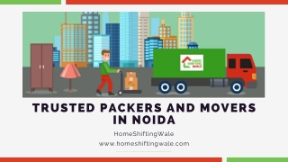 Packers and Movers Noida, Trusted Packers and Movers in Noida