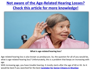 Do you have any idea what age-related hearing loss is