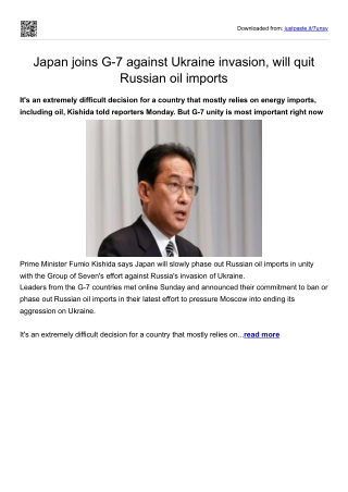 Japan joins G-7 against Ukraine invasion, will quit Russian oil imports