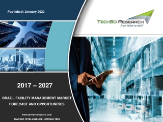 Brazil Facility Management Market Forecast 2027