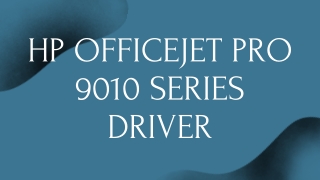 HP OFFICEJET PRO 9010 SERIES DRIVER