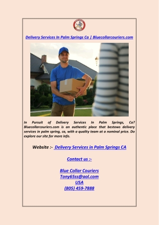 Delivery Services In Palm Springs Ca  Bluecollarcouriers.com