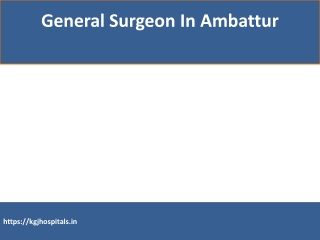 General Surgeon In Ambattur