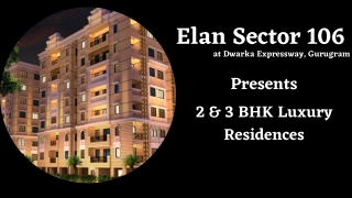 Elan Sector 106 Dwarka Expressway, Gurugram - Brochure