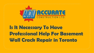 Is It Necessary To Have Professional Help For Basement Wall Crack Repair in Toronto
