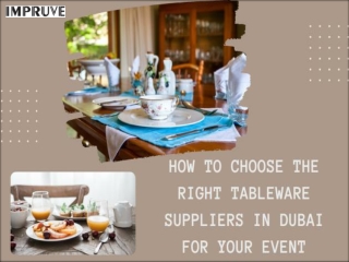 How to choose the right tableware suppliers in Dubai for your event