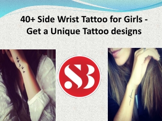 Do side wrist tattoo for girls need proper care?