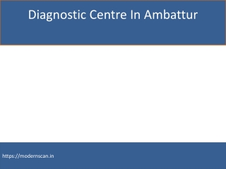 Diagnostic Centre In Ambattur