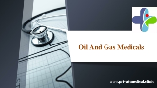 Oil And Gas Medicals