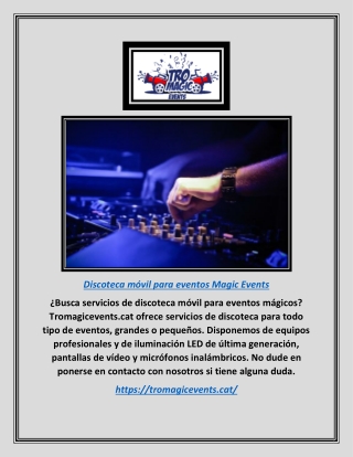 Discoteca móvil para eventos Magic Events | Tromagicevents.cat