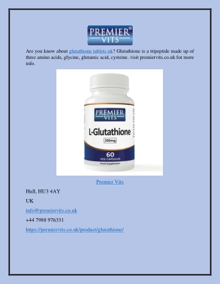 Glutathione Tablets Uk Premiervits.co.uk
