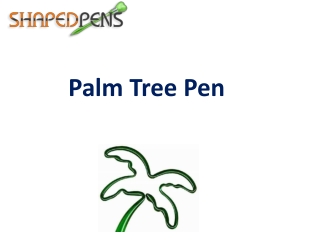 Palm Tree Pen