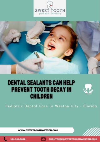 Dental Sealants Can Help Prevent Tooth Decay in Children