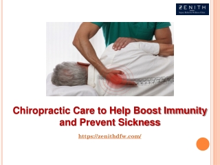 Chiropractic Care to Help Boost Immunity and Prevent Sickness