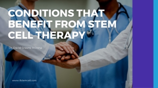 Conditions That Benefit from Stem Cell Therapy | Dr. David Greene Arizona