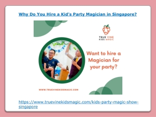 Why Do You Hire a Kid’s Party Magician in Singapore