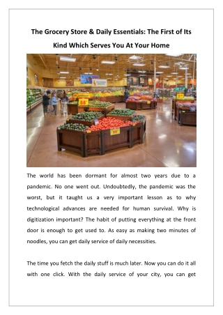 The Grocery Store & Daily Essentials - The First of Its Kind Which Serves You At Your Home