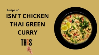 Vegan Recipe- Isn't Chicken Thai Curry