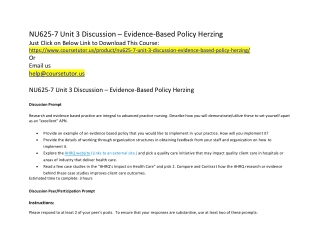 NU625-7 Unit 3 Discussion – Evidence-Based Policy Herzing