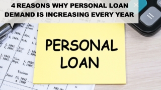 4 Reasons Why Personal Loan Demand is Increasing Every Year