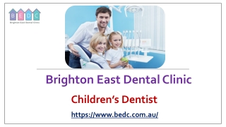 Children’s Dentist  - (03 95788500) - BEDC