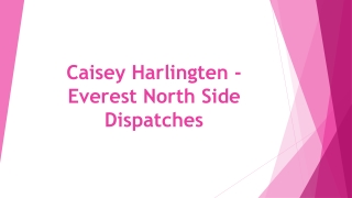 Caisey Harlingten - Everest North Side Dispatches