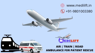 Utilize Medilift Air Ambulance in Kolkata and Chennai with Suitable CCU