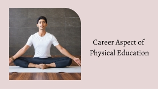 Career Aspect of Physical Education