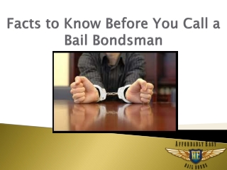 Facts to Know Before You Call a Bail Bondsman