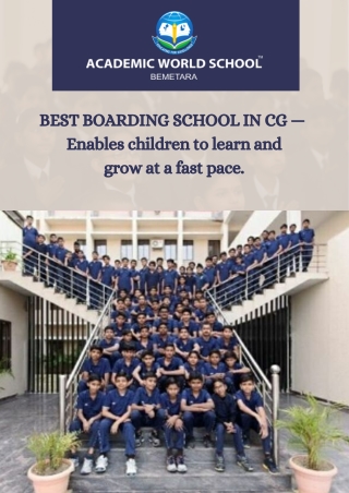BEST BOARDING SCHOOL IN CG —  Enables children to learn and grow at a fast pace.