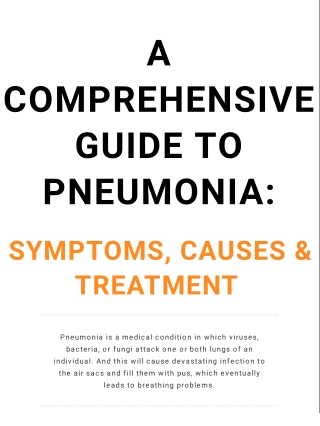 A Comprehensive Guide To Pneumonia: Symptoms, Causes & Treatment