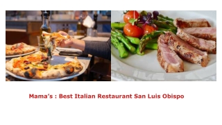 Mama’s Best Italian Restaurant San Luis Obispo