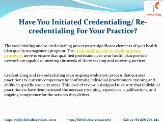 Have You Initiated Credentialing/ Re-credentialing For Your Practice?