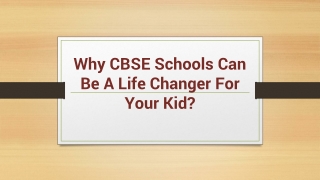 Why CBSE Schools Can Be A Life Changer