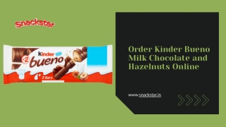 Order Kinder Bueno Milk Chocolate and Hazelnuts Online