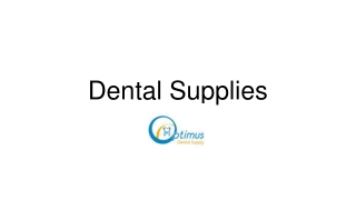 Dental Supplies